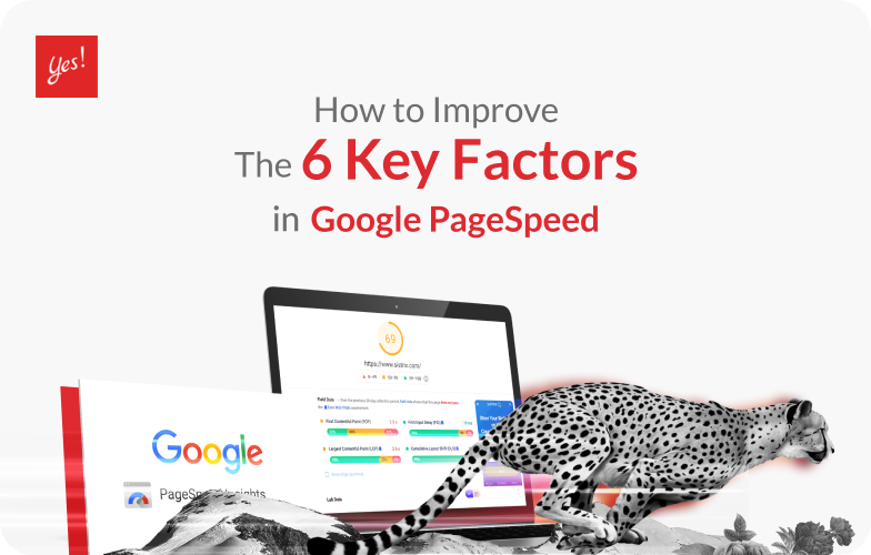 How to Improve The 6 Keys Factors in Google PageSpeed
