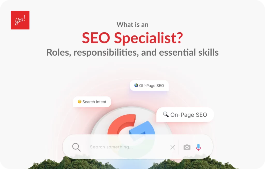 SEO Specialist คืออะไร? ทำอะไรบ้าง ทักษะที่ควรมี อัปเดต 2025